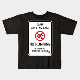 No Running Crystal Lake Kids T-Shirt